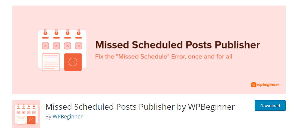 Missed Scheduled Posts Publisher es otro plugin que puede corregir el error de programación perdida en WordPress