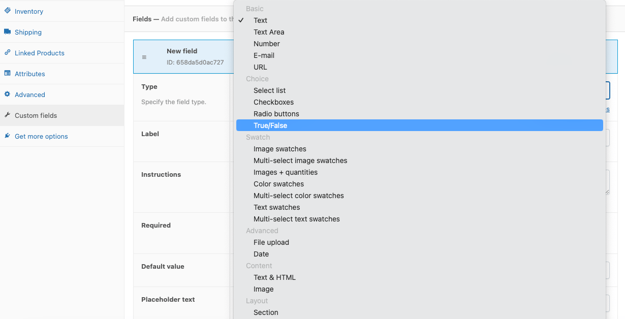 Diferentes tipos de campos personalizados, incluida una casilla de verificación verdadero/falso, en Campos avanzados de productos