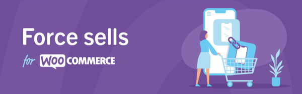 Force Sells for WooCommerce-imagen_2023-06-23_010441158 png