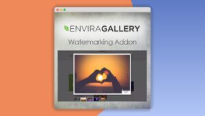 Envira Gallery: Plugin WordPress para proteger imágenes con marcas de agua