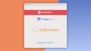 LearnPress Collections: Plugin WordPress para agrupar cursos en colecciones temáticas
