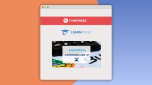 Learnpress Commission: Plugin WordPress para gestionar comisiones de instructores y afiliados