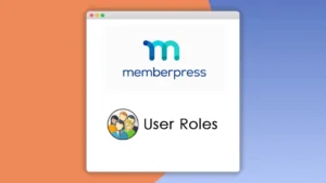 Memberpress User Roles: Plugin WordPress para gestionar roles de usuario personalizados