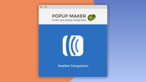 Popup Maker: Plugin WordPress para integrar AWeber y captar suscriptores