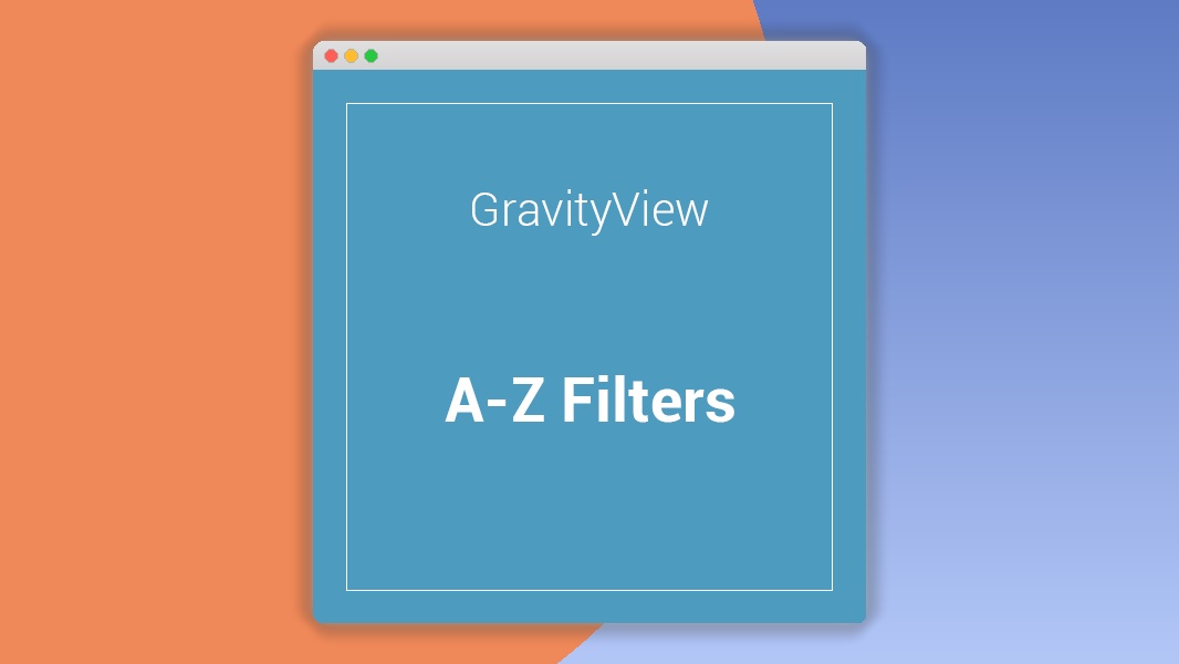 Gravityview: Plugin WordPress para filtros A-Z para tu directorio