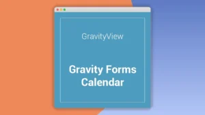 Gravity Forms Calendar Extension: Plugin WordPress para visualizar formularios como calendarios