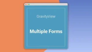 Gravityview: Plugin WordPress para unificar datos de múltiples formularios