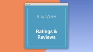 Gravityview: Plugin WordPress para agregar calificaciones y reseñas