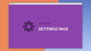 Meta Box Settings Page: Plugin WordPress para crear páginas de configuración personalizadas