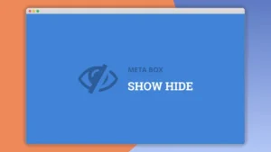 Meta Box Show Hide: Plugin WordPress para ocultar/mostrar campos dinámicamente