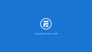 Formidable Forms Amp: Plugin WordPress para formularios AMP ultrarrápidos