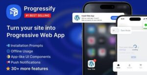 Progressify: Plugin WordPress para crear Progressive Web Apps avanzadas