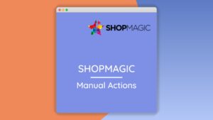 Shopmagic: Plugin WordPress para enviar emails y acciones manuales a clientes