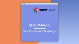Shopmagic: Plugin WordPress para automatizar comunicaciones de reservas